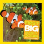 National Geographic Little Kids First Big Book of the Ocean (Book) by Catherine Hughes